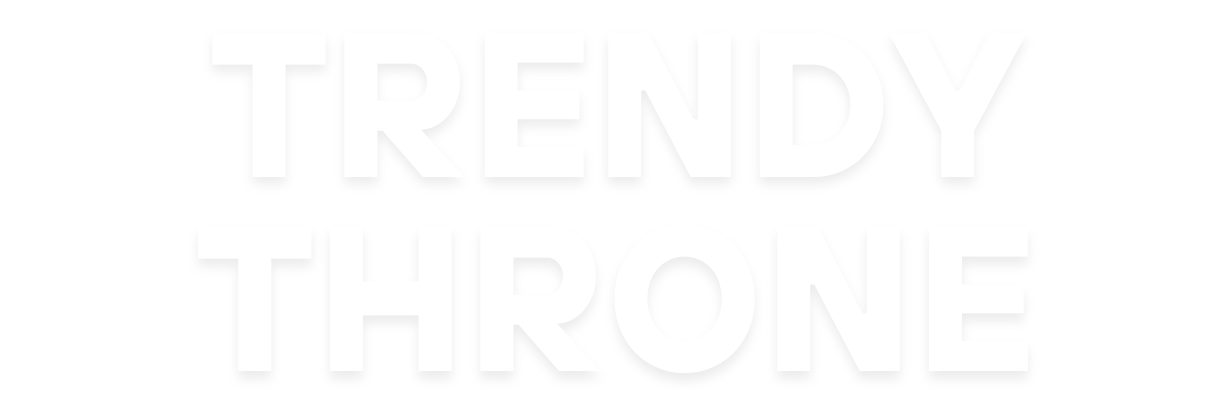 Trendy Throne
